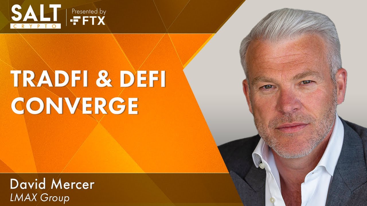 David Mercer: TradFi & DeFi Converge